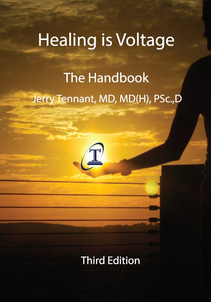 Healing is Voltage by Jerry L. Tennant